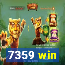 7359 win